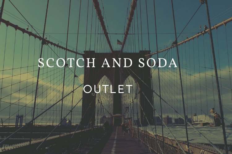 Scotch and Soda outlet