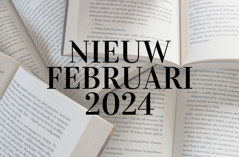 Nieuwe boeken die verschijnen in februari 2024